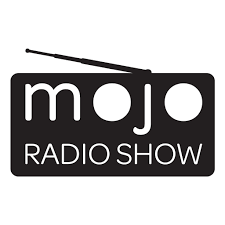 Mojo Radio Show